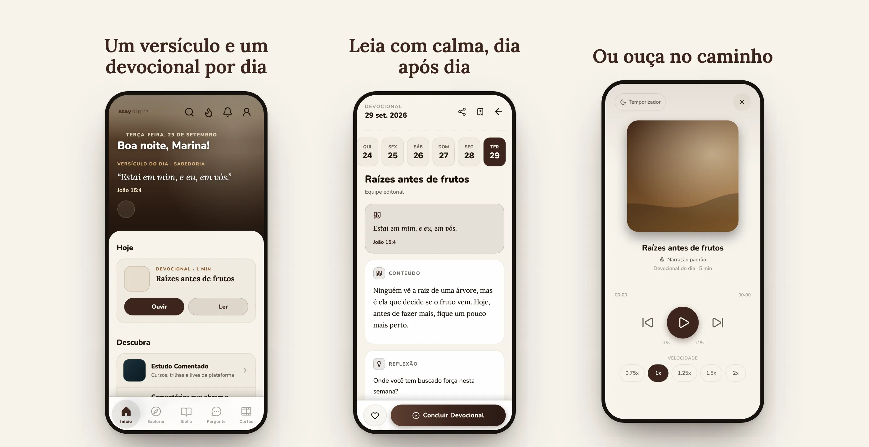 Showcase of three phone screens with a line of copy above each: the home screen with the verse and devotional of the day, the open devotional, and the audio player