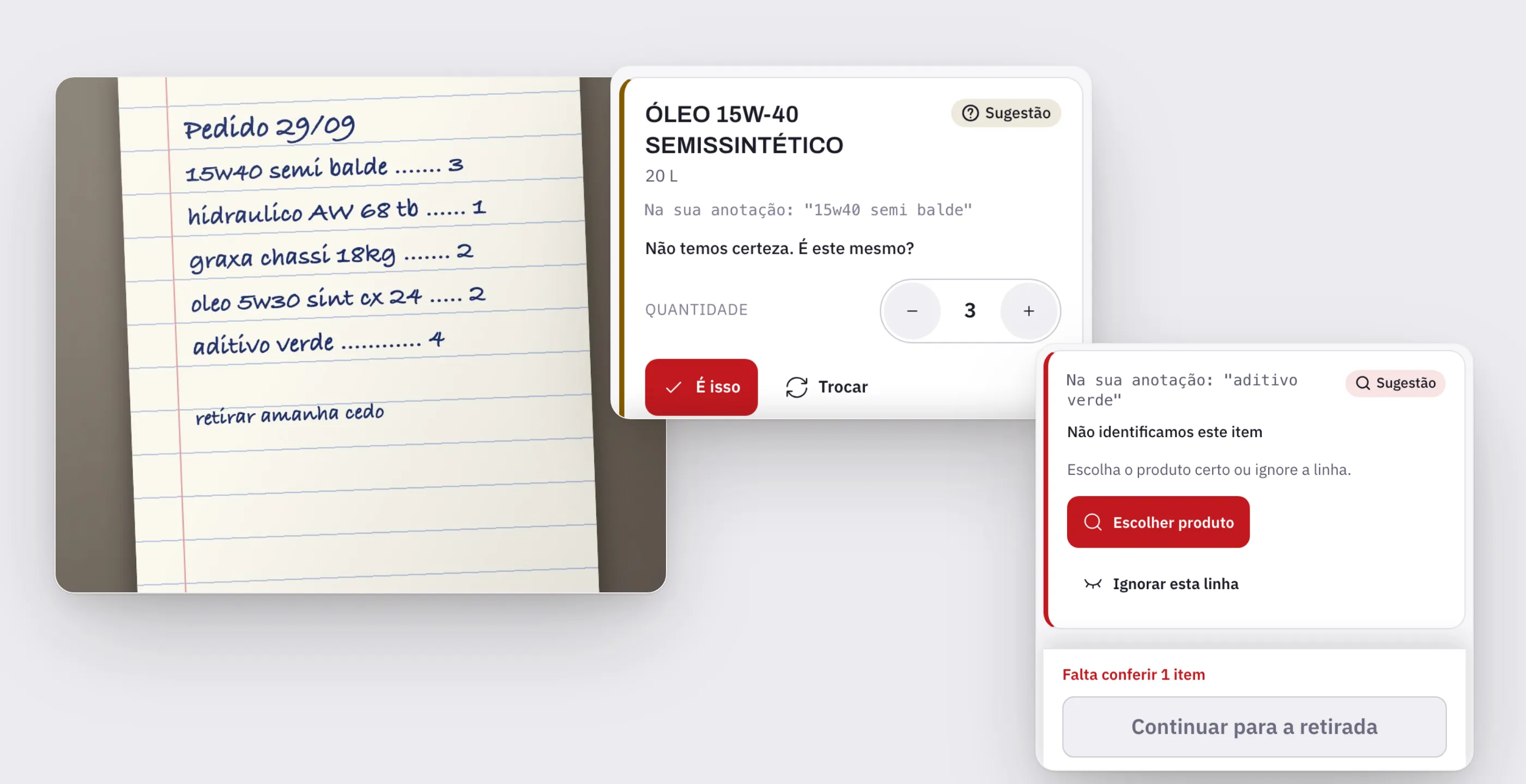 Recorte ampliado da anotação manuscrita ao lado de duas linhas da revisão: uma sugestão com quantidade e botões "É isso" e "Trocar", e uma linha "Não identificamos este item" com "Falta conferir 1 item"